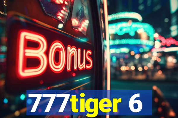 777tiger 6